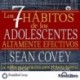 Audiolibro Los 7 Habitos de los Adolescentes Altamente Efectivos Sean Covey