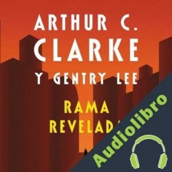 Audiolibro Rama revelada Arthur C. Clarke