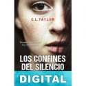 Los confines del silencio C. L. Taylor