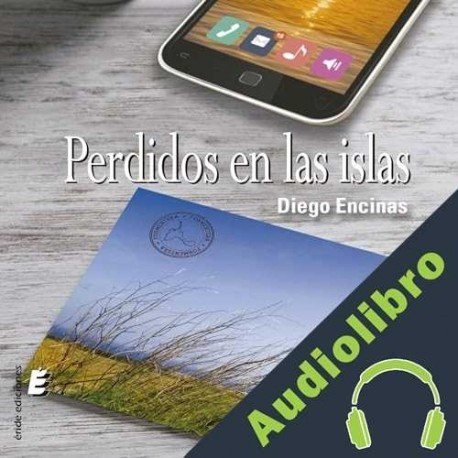 Audiolibro Perdidos en las islas Diego Encinas