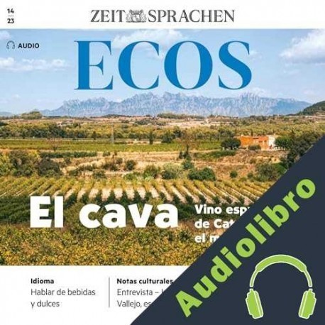Audiolibro Ecos Audio - El cava, vino espumoso de Cataluña para el mundo. 14/23 div.