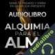 Audiolibro Alquimia para el Alma Mayadari del Sol