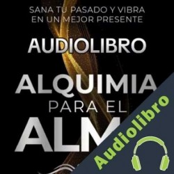 Audiolibro Alquimia para el Alma Mayadari del Sol