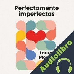 Audiolibro Perfectamente imperfectas Laura Morán