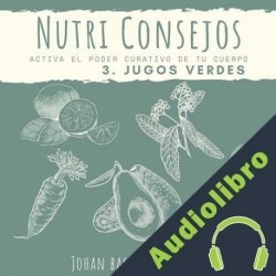 Audiolibro 3. Jugos Verdes Johan Bacallao Aquino