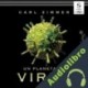 Audiolibro Un planeta de virus Carl Zimmer