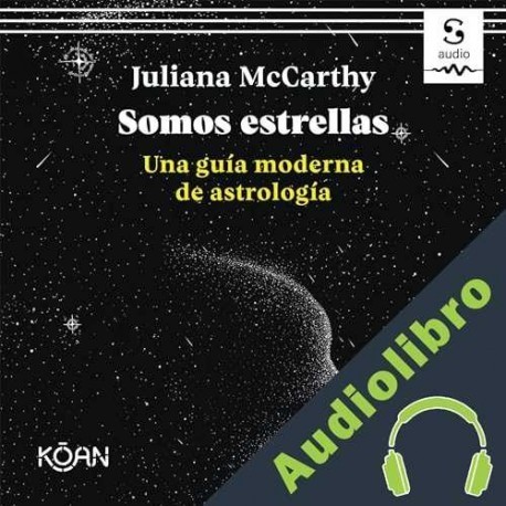 Audiolibro Somos estrellas Juliana McCarthy