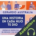 Audiolibro Una historia en cada hijo te dio Gerardo Australia