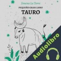 Audiolibro Pequeño gran libro: Tauro Jimena La Torre