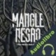Audiolibro Mangle negro Pilar Rivero-Dela Garza