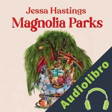 Audiolibro Magnolia Parks Jessa Hastings