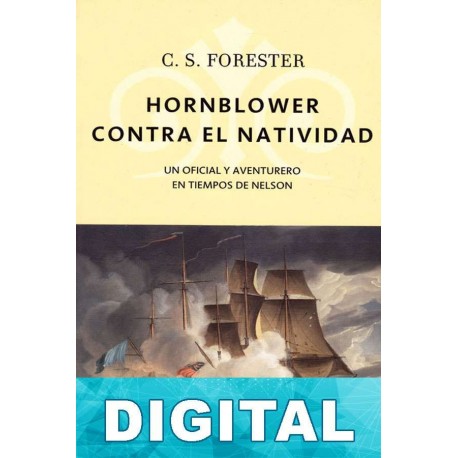 Hornblower contra el Natividad C. S. Forester