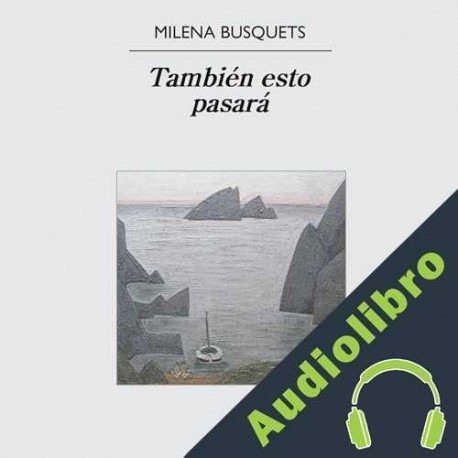 Audiolibro También esto pasará Milena Busquets