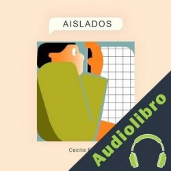 Audiolibro Aislados Cecilia Eudave