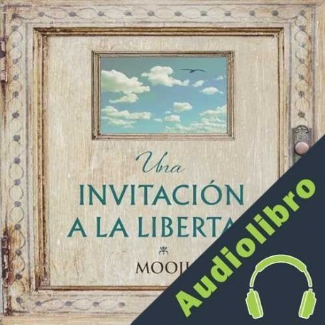 Audiolibro Una invitación a la libertad - Despertar inmediato al alcance de todo el mundo Mooji