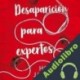 Audiolibro Desaparición para expertos Holly Jackson