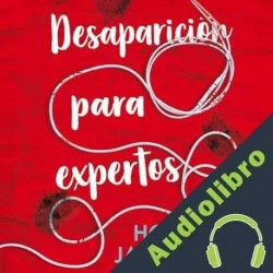 Audiolibro Desaparición para expertos Holly Jackson