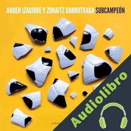 Audiolibro Subcampeón Ander Izagirre