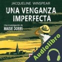 Audiolibro Una venganza imperfecta Jacqueline Winspear