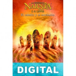 El caballo y el muchacho C. S. Lewis