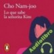 Audiolibro Lo que sabe la señorita Kim Cho Nam-joo