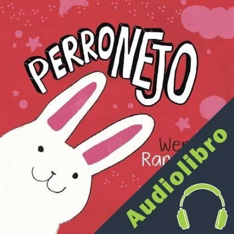 Audiolibro Perronejo Wendy Ramos
