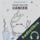 Audiolibro Pequeño gran libro: Cáncer Jimena La Torre