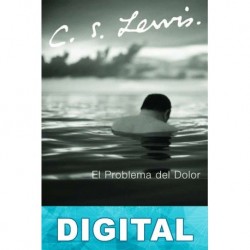 El problema del dolor C. S. Lewis