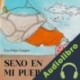 Audiolibro Sexo en mi pueblo Leo Felipe Campos