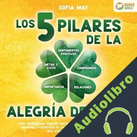 Audiolibro Los 5 pilares de la alegría de vivir Sofia May