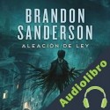 Audiolibro Aleación de ley Brandon Sanderson