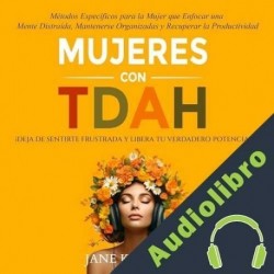 Audiolibro Mujeres con TDAH Jane Kennedy