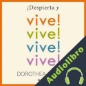Audiolibro ¡Despierta y vive! Dorothea Brande