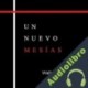 Audiolibro Un nuevo mesías Wallace D. Wattles