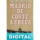 Madrid de corte a checa Agustín de Foxá