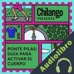 Audiolibro Ponte Pilas: Guía para activar el cuerpo varios autores
