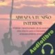 Audiolibro Abraza a tu niño interior Robert Leonard