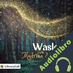 Audiolibro Waslene y la madrina del bosque Lauren Kratz Prushko