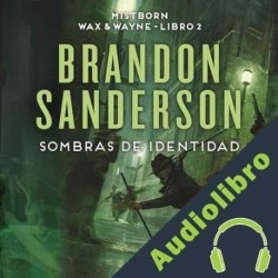 Audiolibro Sombras de identidad Brandon Sanderson