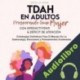 Audiolibro Tdah en Adultos Estelle Rose