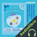 Audiolibro Vivir Amándome Letty López