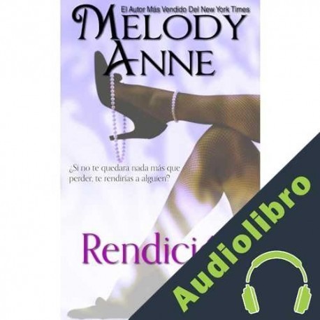 Audiolibro Rendición Melody Anne
