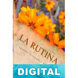 La rutina Agustín Fernandez Enciso
