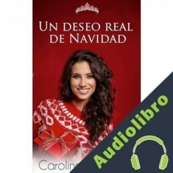 Audiolibro Un deseo real de Navidad Caroline Mickelson