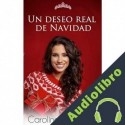 Audiolibro Un deseo real de Navidad Caroline Mickelson