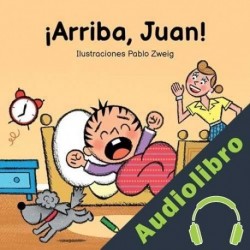 Audiolibro ¡Arriba, Juan! Patita del Río