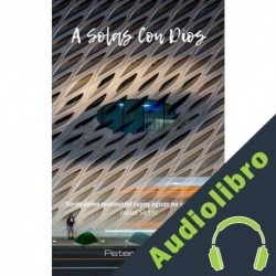 Audiolibro A Solas Con Dios Peter Walker