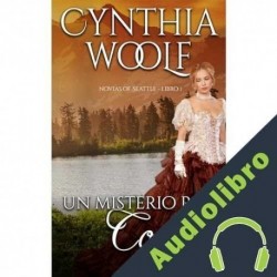 Audiolibro UN MISTERIO POR CORREO, Novias de Seattle, Cynthia Woolf