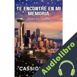 Audiolibro Te encontré en mi memoria Cassidy Berg