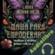 Audiolibro Magia para empoderarte Laura Medina Viejo